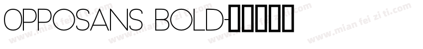 0PPOSans Bold字体转换
